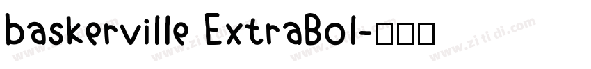 baskerville ExtraBol字体转换